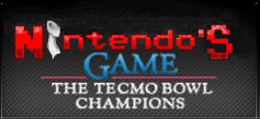 Tecmo Bowl champion Nintendo's game